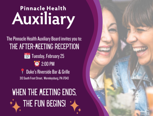 The Pinnacle Health Auxiliary After-Meeting Reception